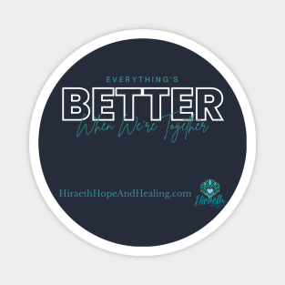 Better Together Magnet